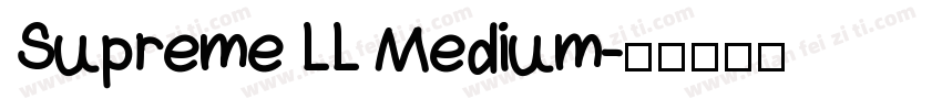 Supreme LL Medium字体转换